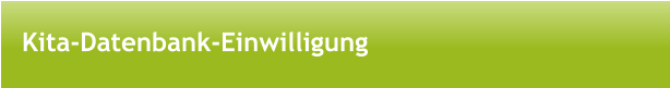 Kita-Datenbank-Einwilligung