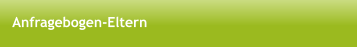 Anfragebogen-Eltern