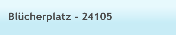 Blücherplatz - 24105