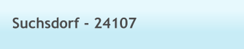 Suchsdorf - 24107