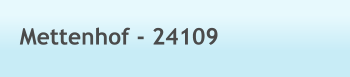 Mettenhof - 24109