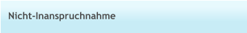 Nicht-Inanspruchnahme