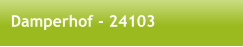 Damperhof - 24103