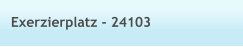 Exerzierplatz - 24103