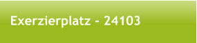 Exerzierplatz - 24103