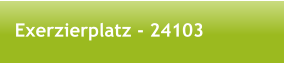 Exerzierplatz - 24103